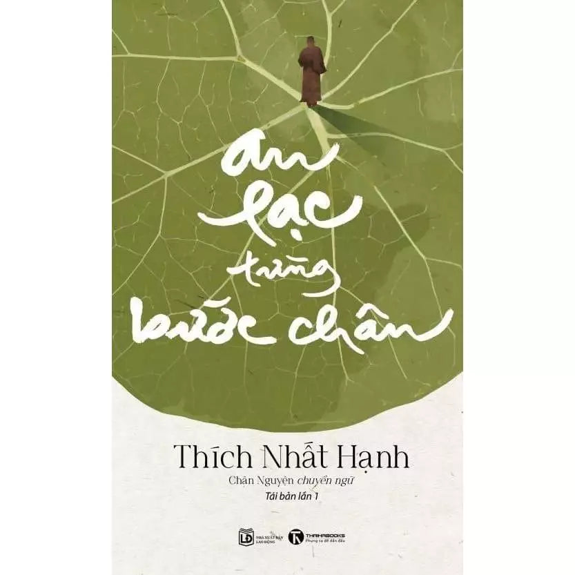 Sách - An Lạc Từng Bước Chân - Thiền Sư Thích Nhất Hạnh