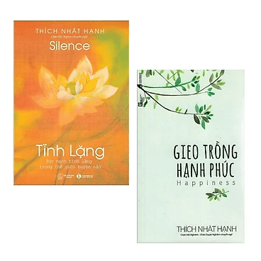 Combo 2 cuốn sách về nghệ thuật sống tỉnh thức : Tĩnh Lặng + Gieo Trồng Hạnh Phúc