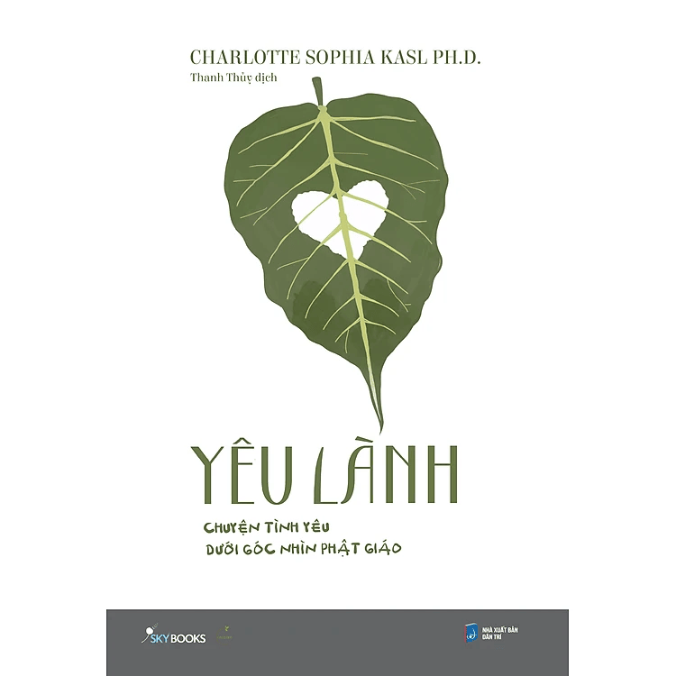 Yêu Lành – Chuyện Tình Yêu Dưới Góc Nhìn Phật Giáo