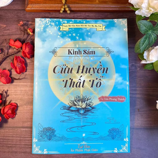 Kinh Sám Cửu Huyền Thất Tổ - Khổ A4 - Tặng Kèm Lời Khấn Nguyện Con Cái - Cha Mẹ
