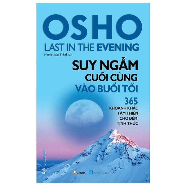 Suy Ngẫm Cuối Cùng Vào Buổi Tối - 365 Khoảnh Khắc Tâm Thiền Cho Đêm Tỉnh Thức - Osho