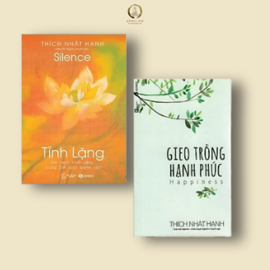 Combo 2 cuốn sách về nghệ thuật sống tỉnh thức : Tĩnh Lặng + Gieo Trồng Hạnh Phúc