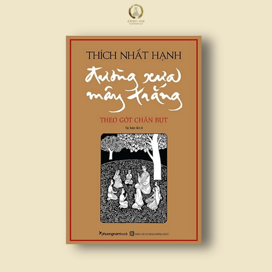 Đường xưa mây trắng - Theo gót chân Bụt (Bìa mềm)