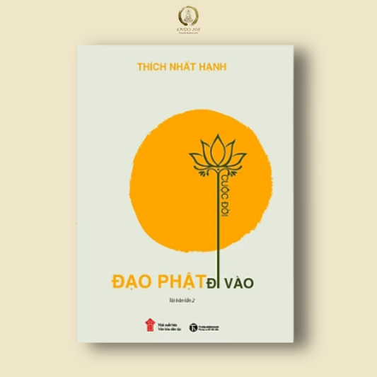 Đạo Phật Đi Vào Cuộc Đời (Tái Bản)