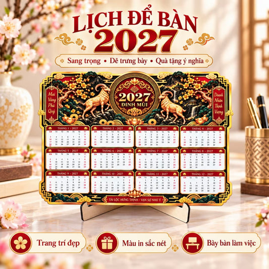 [Tặng Chân Đế] Lịch Để Bàn 2027 Đinh Mùi - Lịch Tết 12 Tháng Hình Dê Hoa Mai