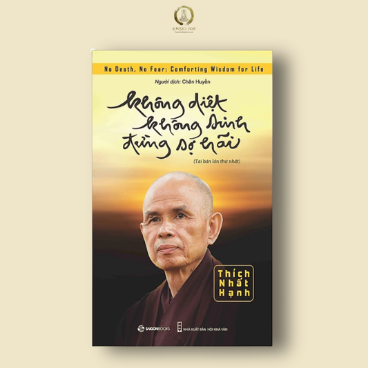Không Diệt Không Sinh Đừng Sợ Hãi - Bìa Mềm