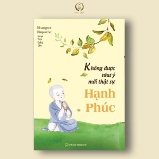 Không được như ý mới thực sự hạnh phúc