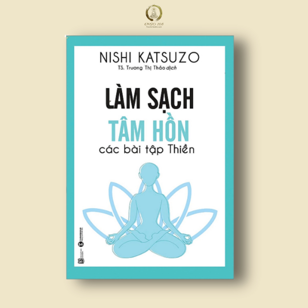 Làm Sạch Tâm Hồn - Các Bài Tập Thiền