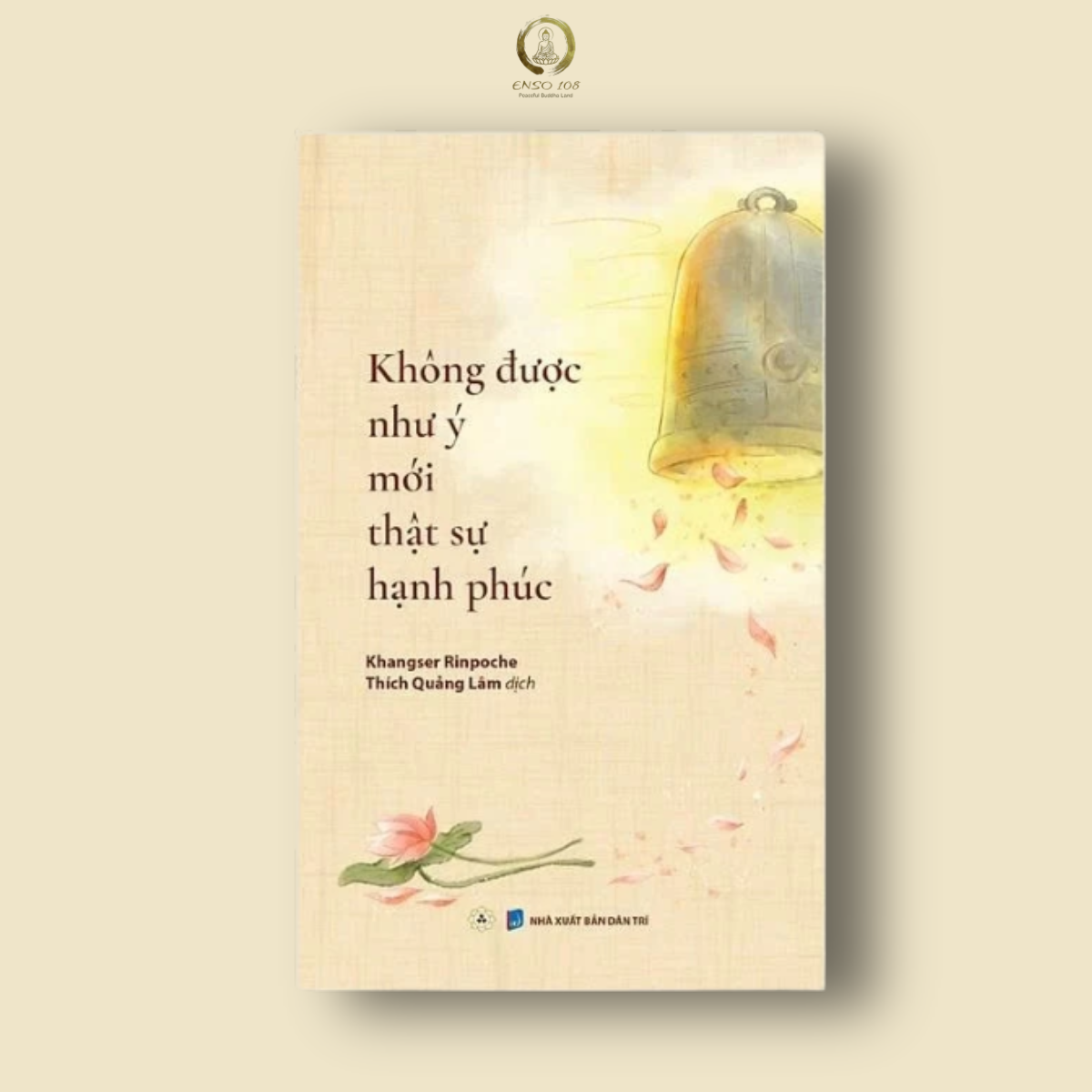 Sách - Không Được Như Ý Mới Thật Sự Hạnh Phúc