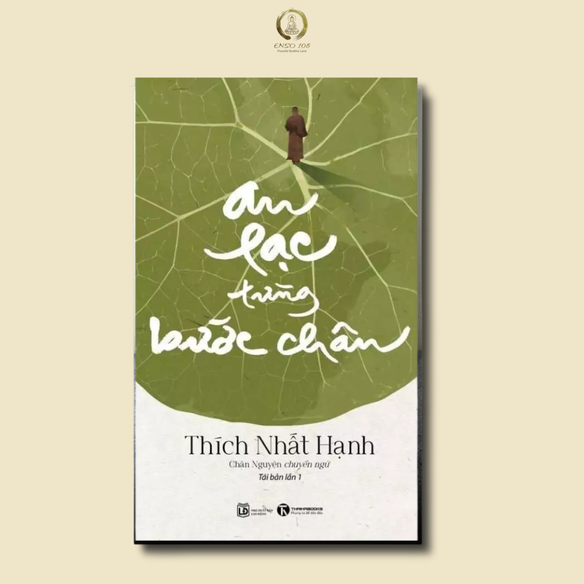 Sách - An Lạc Từng Bước Chân - Thiền Sư Thích Nhất Hạnh