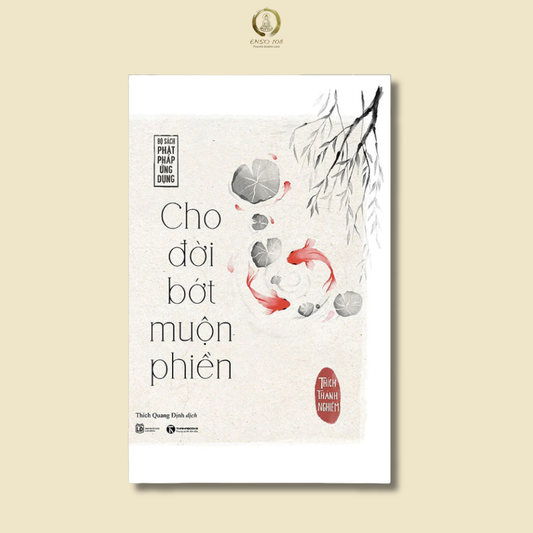 Sách - Cho Đời Bớt Muộn Phiền