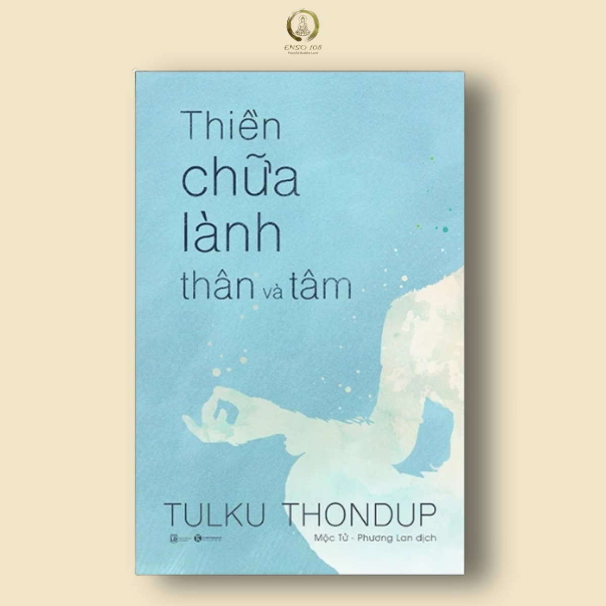Thiền chữa lành thân và tâm