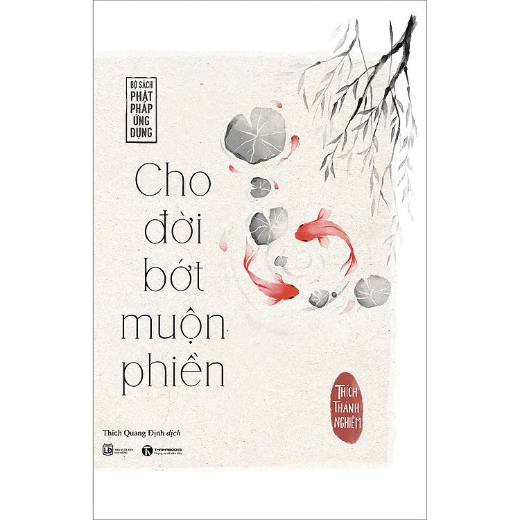 Sách - Cho Đời Bớt Muộn Phiền