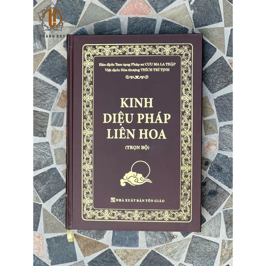 KINH DIỆU PHÁP LIÊN HOA (TRỌN BỘ) - bìa cứng