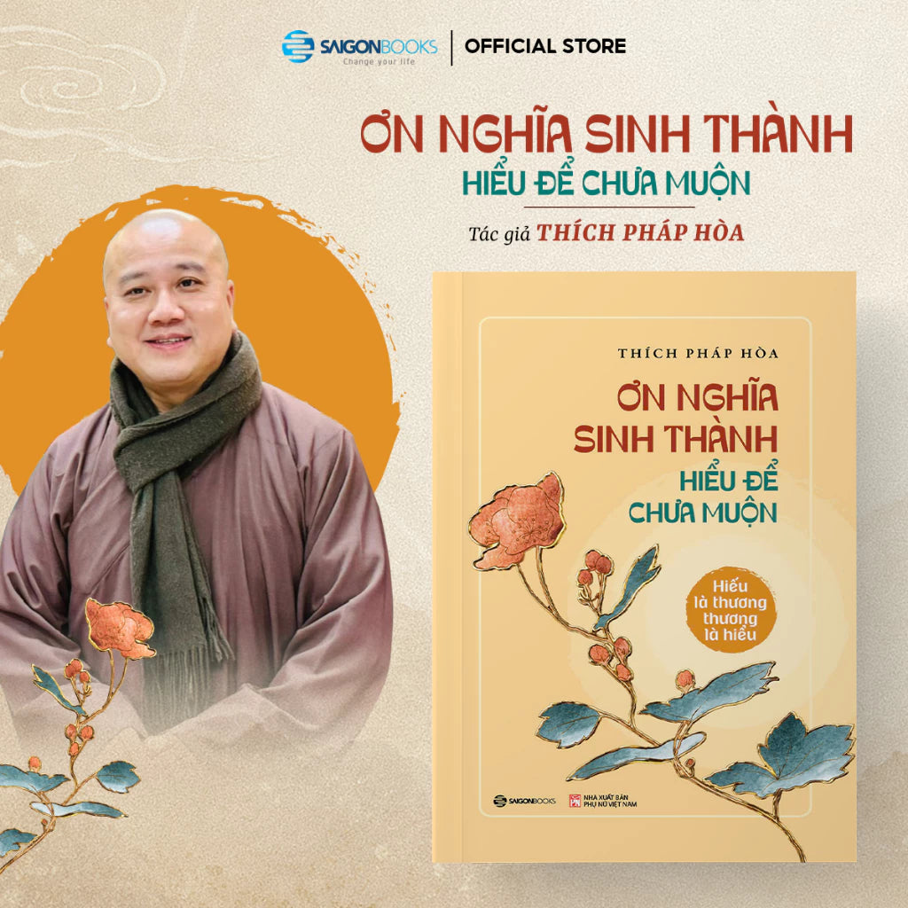 Combo 2 cuốn sách của Thầy Thích Pháp Hoà - Sống Với Trái Tim Biết Đủ + Ơn Nghĩa Sinh Thành Hiểu Để Chưa Muộn