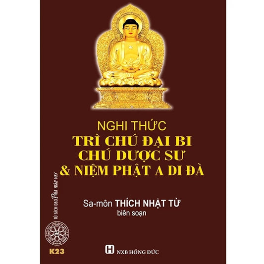 Nghi thức trì Chú Đại Bi, Chú Dược Sư & Niệm Phật A Di Đà